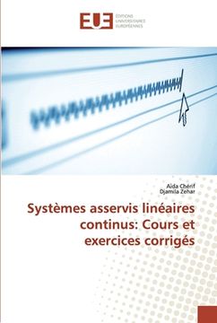 portada Systèmes asservis linéaires continus: Cours et exercices corrigés (en Francés)