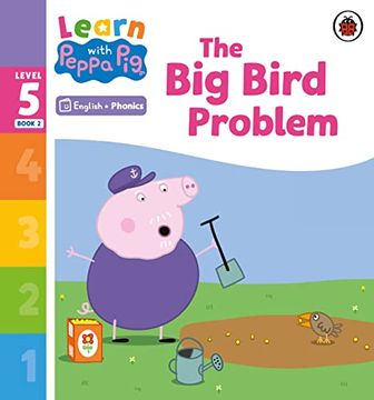 portada Learn With Peppa Phonics Level 5 Book 2 - the big Bird Problem (Phonics Reader) (en Inglés)