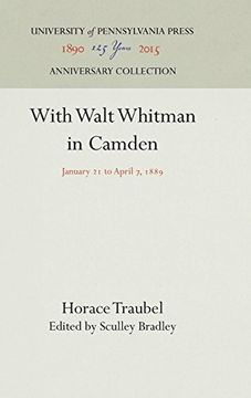 portada With Walt Whitman in Camden: January 21 to April 7, 1889 (en Inglés)