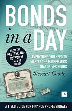 portada Bonds in a Day: Everything you Need to Master the Mathematics That Drives Bonds (in English)