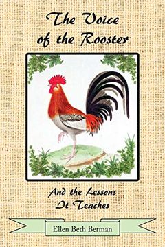 portada The Voice of the Rooster And the Lessons It Teaches