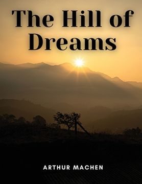 portada The Hill of Dreams