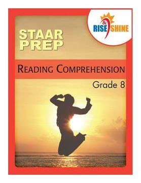portada Rise & Shine STAAR Prep Reading Comprehension Grade 8 (en Inglés)