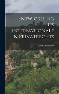 portada Entwicklung Des Internationalen Privatrechts (in German)