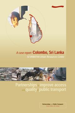 portada Partnerships to Improve Access and Quality of Public Transport: A Case Report Colombo, Sri Lanka (in English)