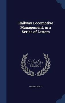 portada Railway Locomotive Management, in a Series of Letters