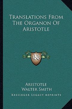portada translations from the organon of aristotle (en Inglés)