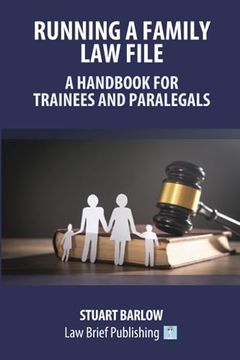 portada Running a Family Law File - A Handbook for Trainees and Paralegals (en Inglés)