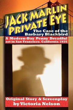 portada jack marlin, private eye: the case of the barbary blackbird