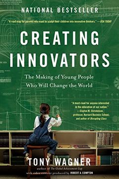 portada Creating Innovators: The Making of Young People who Will Change the World (en Inglés)