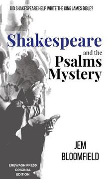 portada Shakespeare and the Psalms Mystery: Did Shakespeare help write the King James Bible? (in English)