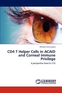 portada cd4 t helper cells in acaid and corneal immune privilege (en Inglés)
