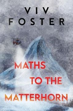 portada Maths to the Matterhorn (en Inglés)