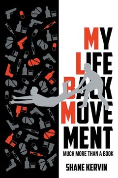 portada My Life Back Movement: Much More Than a Book (in English)