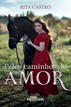 portada Pelos Caminhos do Amor (in Portuguese)