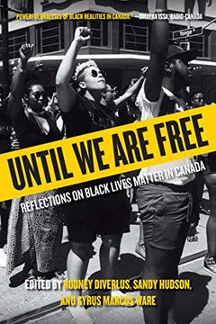 portada Until we are Free: Reflections on Black Lives Matter in Canada 
