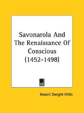 portada savonarola and the renaissance of conscious (1452-1498) (in English)