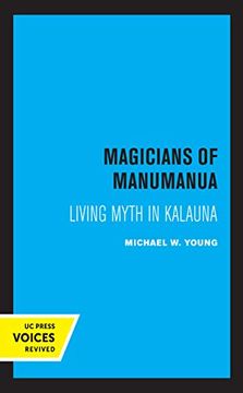 portada Magicians of Manumanua: Living Myth in Kalauna