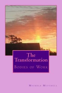 portada The Transformation: Bodies of Work (in English)