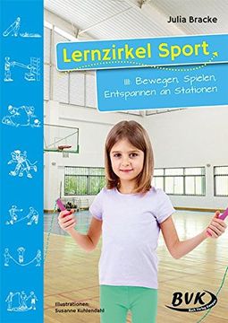 portada Lernsportzirkel Sport Bd. 3: Bewegen, Spielen, Entspannen an Stationen (en Alemán)