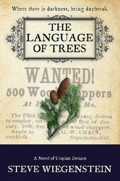 portada The Language of Trees: A Novel of Utopian Dreams (The Daybreak Series)