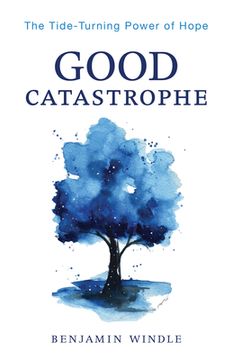 portada Good Catastrophe (in English)