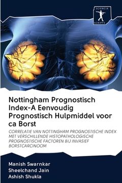 portada Nottingham Prognostisch Index-A Eenvoudig Prognostisch Hulpmiddel voor ca Borst