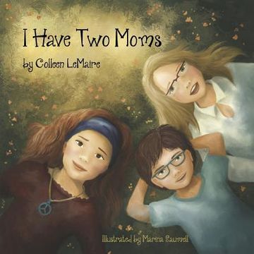 portada I Have Two Moms (en Inglés)
