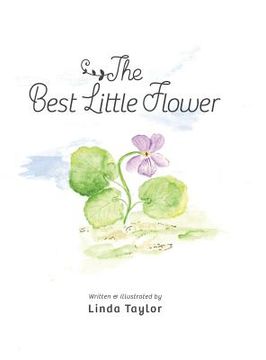 portada The Best Little Flower (en Inglés)