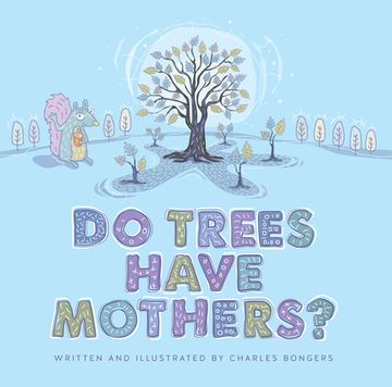 portada Do Trees Have Mothers? (in English)