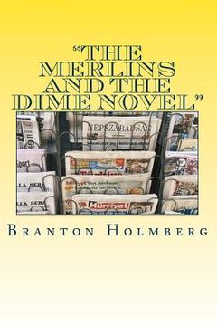 portada "The Merlins and The diMe novel" (in English)