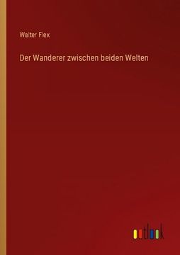 portada Der Wanderer zwischen beiden Welten (en Alemán)