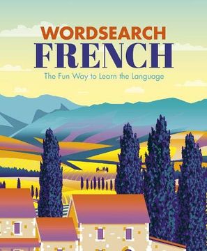 portada Wordsearch French: The fun way to Learn the Language (Language Learning Puzzles) (en Inglés)