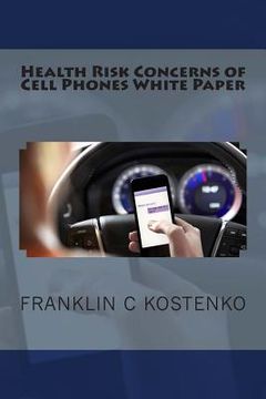 portada Health Risk Concerns of Cell Phones White Paper (en Inglés)