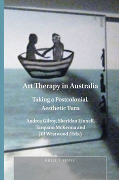 portada Art Therapy in Australia: Taking a Postcolonial, Aesthetic Turn