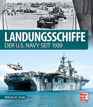 portada Landungsschiffe: Der U. S. Navy Seit 1939 (en Alemán)