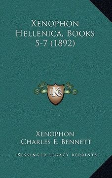 portada xenophon hellenica, books 5-7 (1892) (en Inglés)