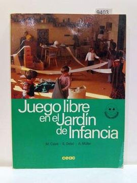 portada Juego Libre en el Jardin de la Infancia (in Spanish)