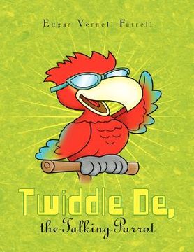 portada twiddle de, the talking parrot