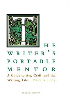 portada The Writer's Portable Mentor: A Guide to Art, Craft, and the Writing Life, Second Edition (en Inglés)