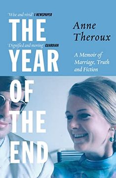 portada The Year of the End: A Memoir of Marriage, Truth and Fiction (en Inglés)