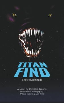 portada Titan Find: The Novelization (en Inglés)