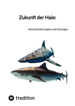 portada Zukunft der Haie: (en Alemán)