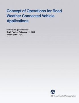 portada Concept of Operations for Road Weather Connected Vehicle Applications (en Inglés)