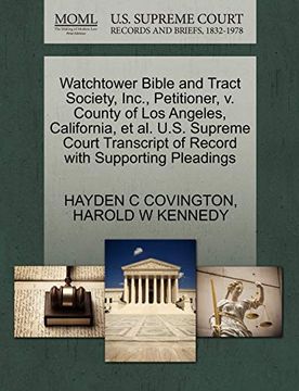 portada Watchtower Bible and Tract Society, Inc. , Petitioner, v. County of los Angeles, California, et al. U. So Supreme Court Transcript of Record With Supporting Pleadings (in English)