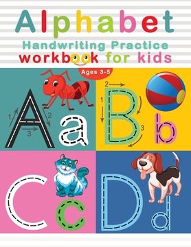 portada Alphabet Handwriting Practice Workbook for Kids Ages 3-5: Letter Tracing Ultimate Solution for Pre K, Kindergarten