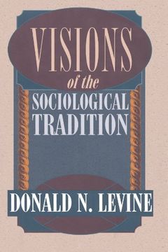 portada Visions of the Sociological Tradition (in English)