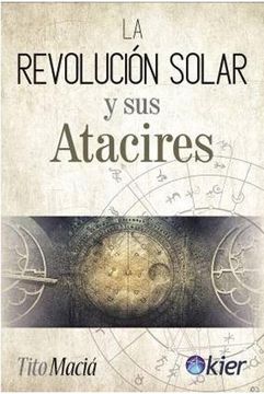 La Revolucion Solar y sus Atacires (in Spanish)