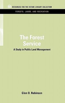 portada the forest service: a study in public land management (en Inglés)