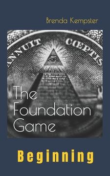 portada The Foundation Game: Beginning (en Inglés)